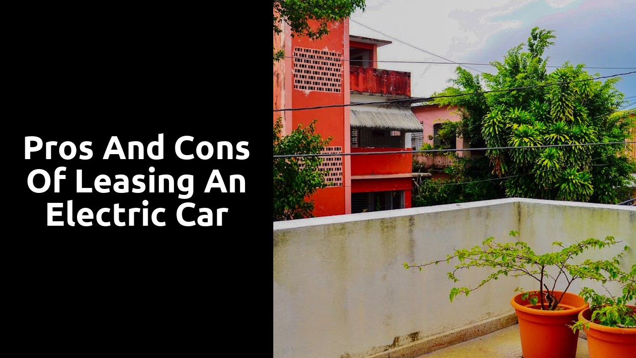 Pros and Cons of Leasing an Electric Car