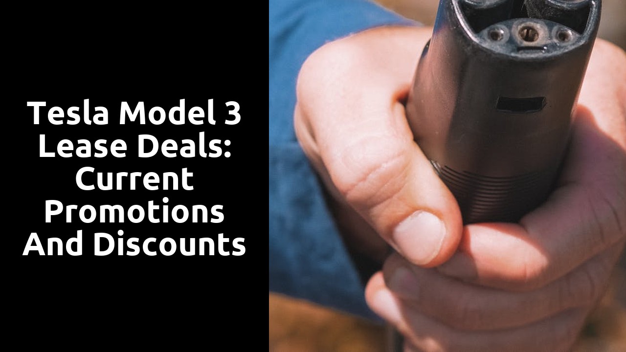 Tesla Model 3 Lease Deals: Current Promotions and Discounts