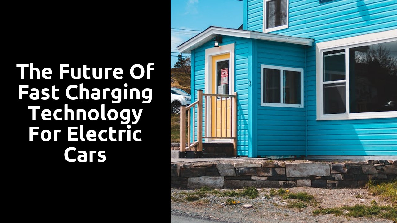 The future of fast charging technology for electric cars