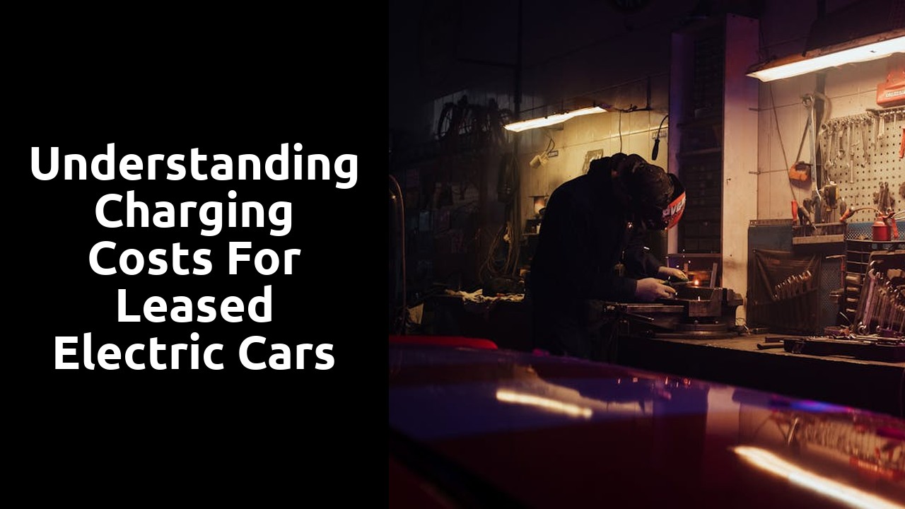 Understanding charging costs for leased electric cars