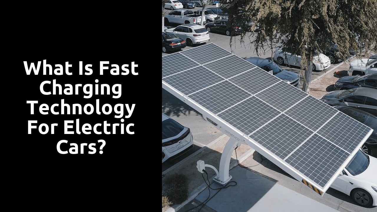 What is fast charging technology for electric cars?